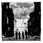 ... And You Will Know Us by the Trail of Dead: Lost Songs