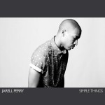 [Jarell Perry: Simple Things]